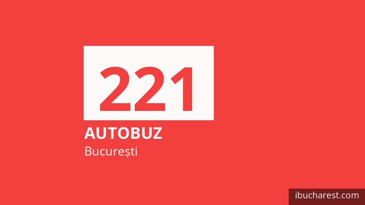 Autobuzul 221 în București