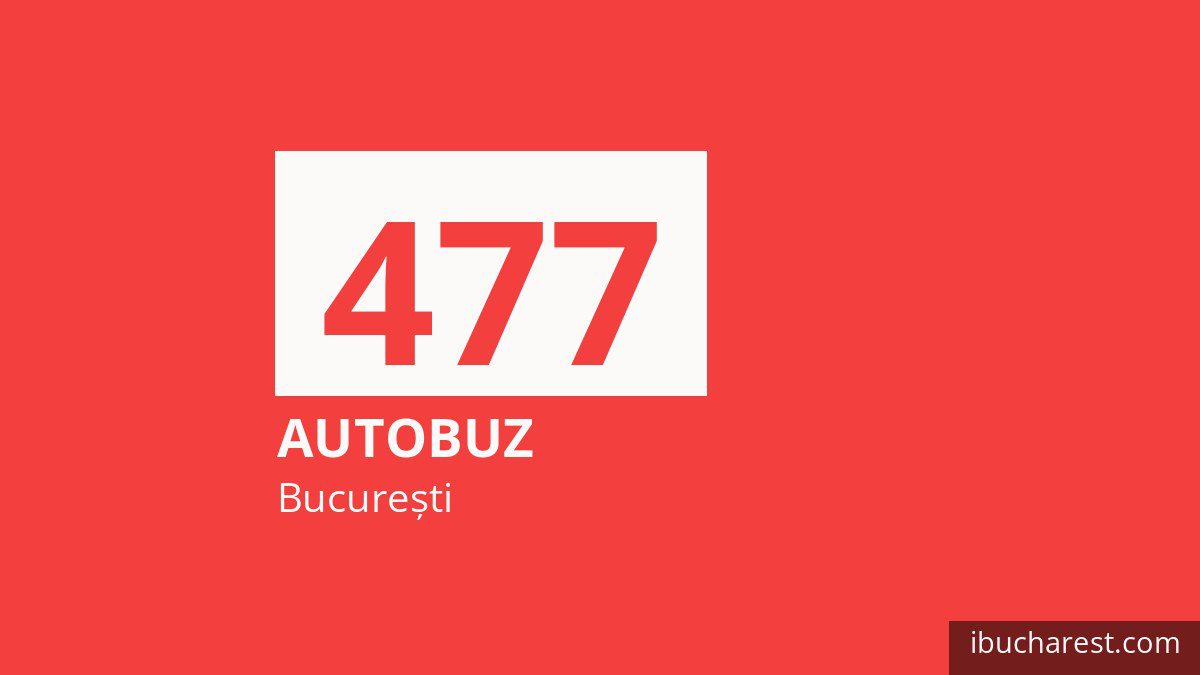 Autobuzul 477 în București