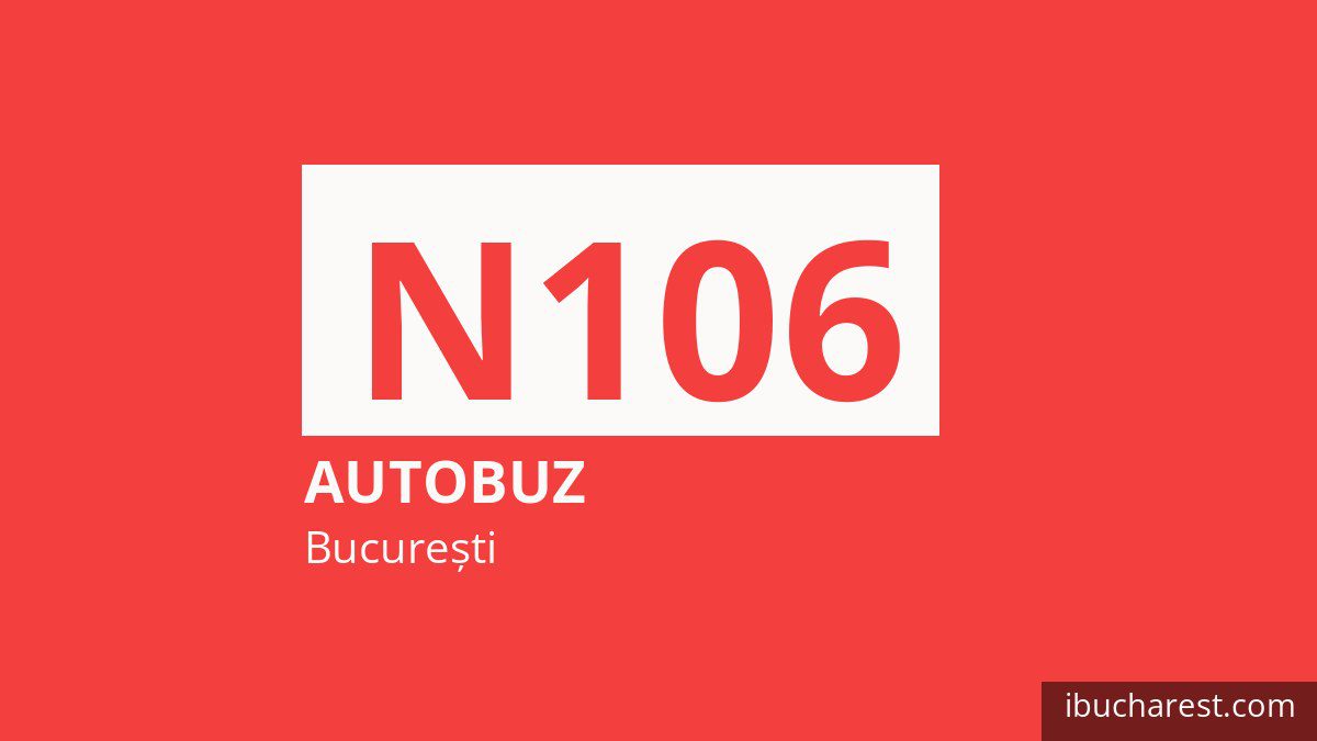 Autobuzul de noapte N106 în București
