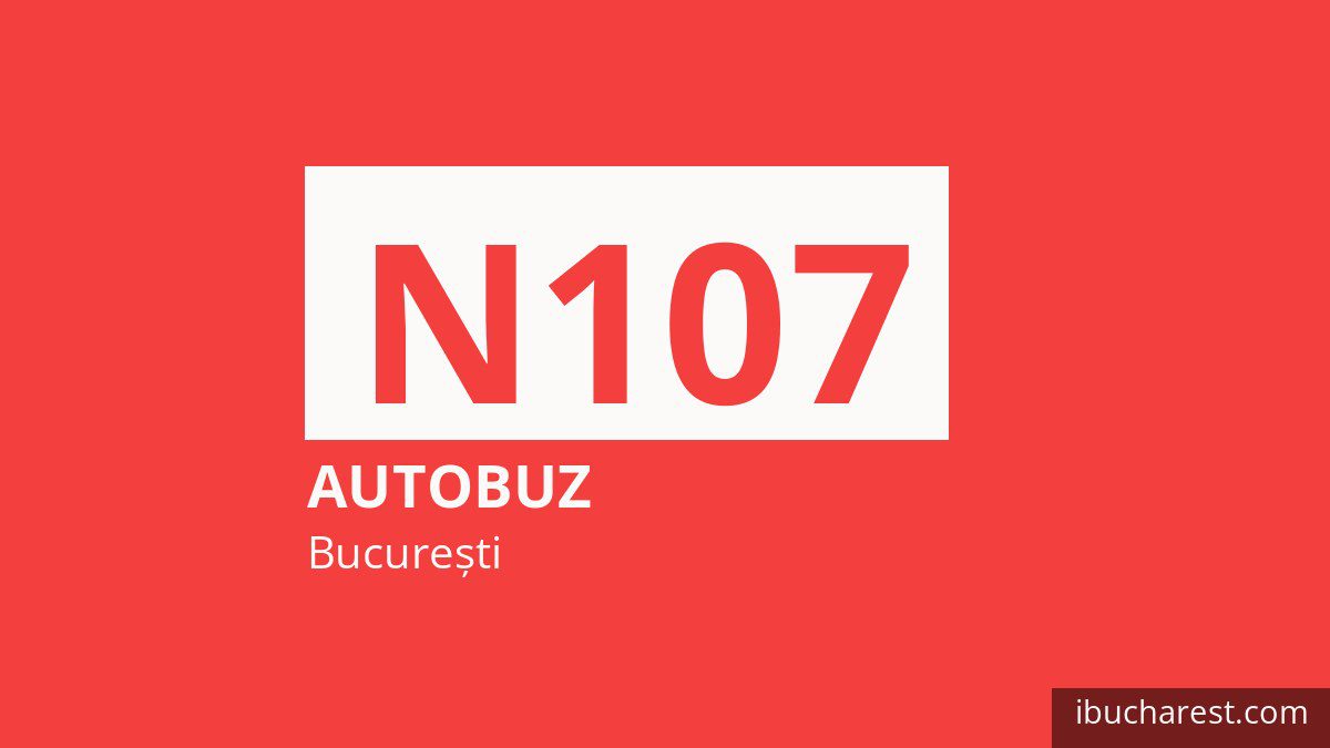 Autobuzul de noapte N107 în București