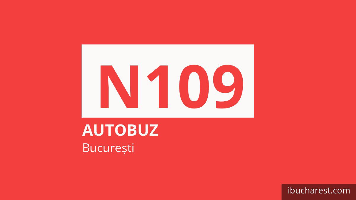 Autobuzul de noapte N109 în București