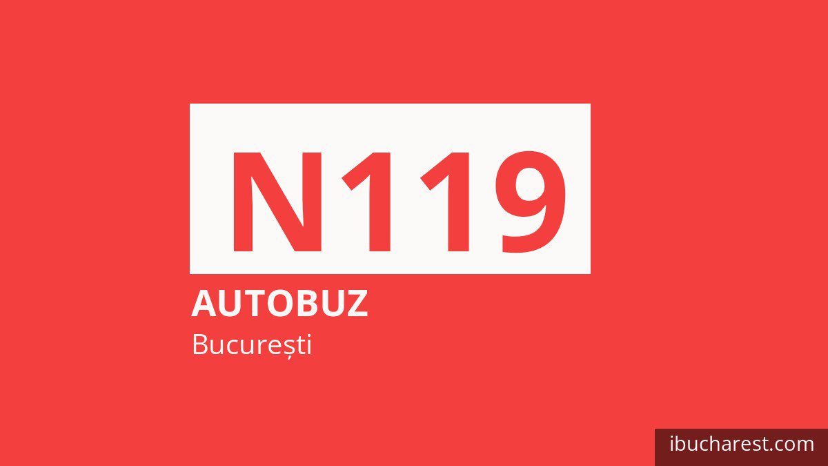 Autobuzul de noapte N119 în București