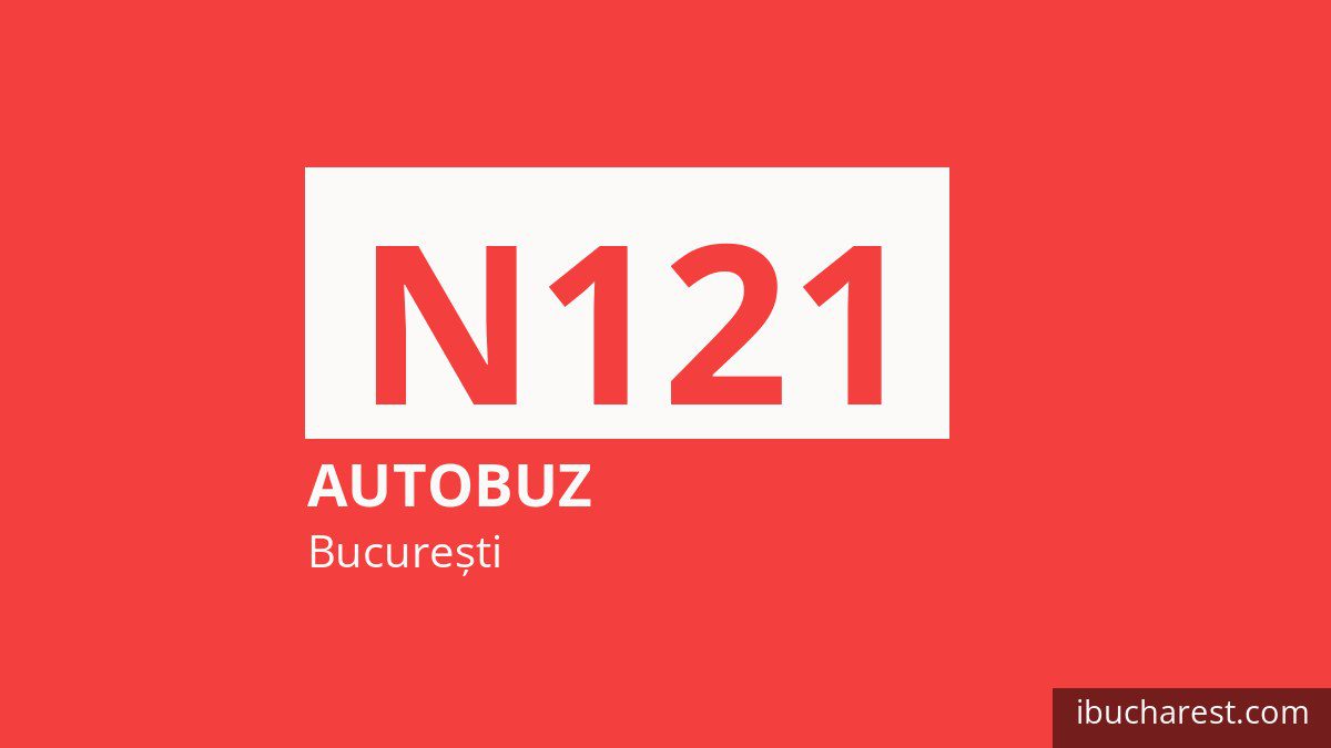 Autobuzul de noapte N121 în București
