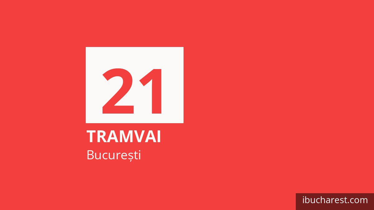 Tramvaiul 21 în București