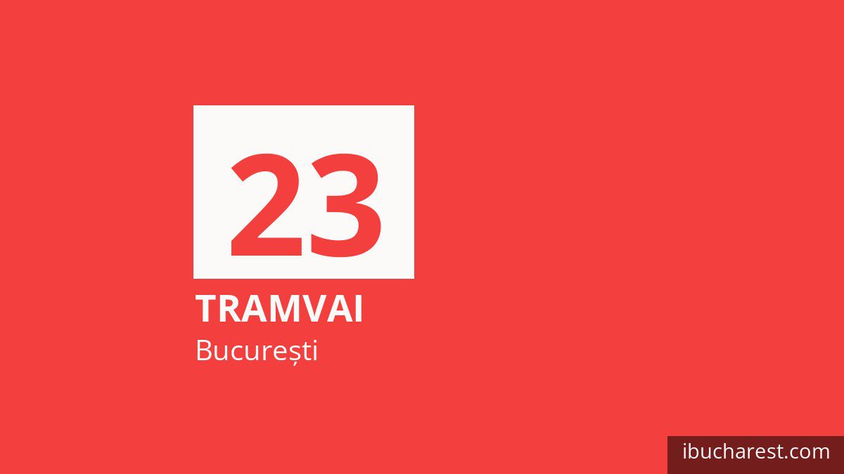 Tramvaiul 23 în București
