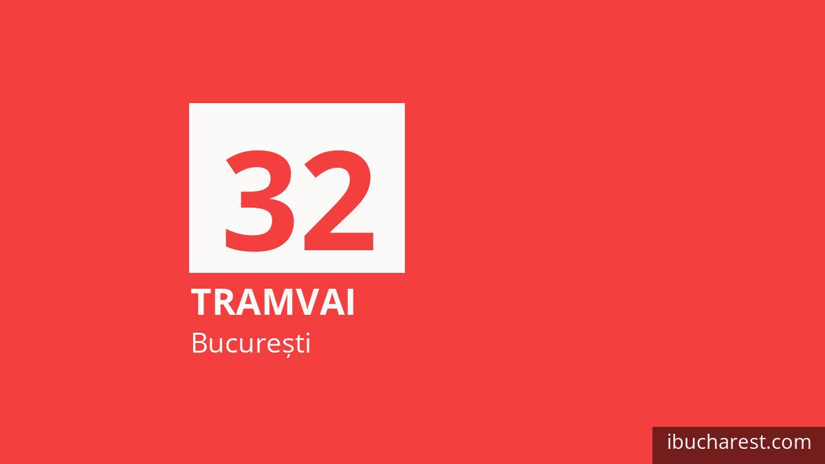 Tramvaiul 32 în București