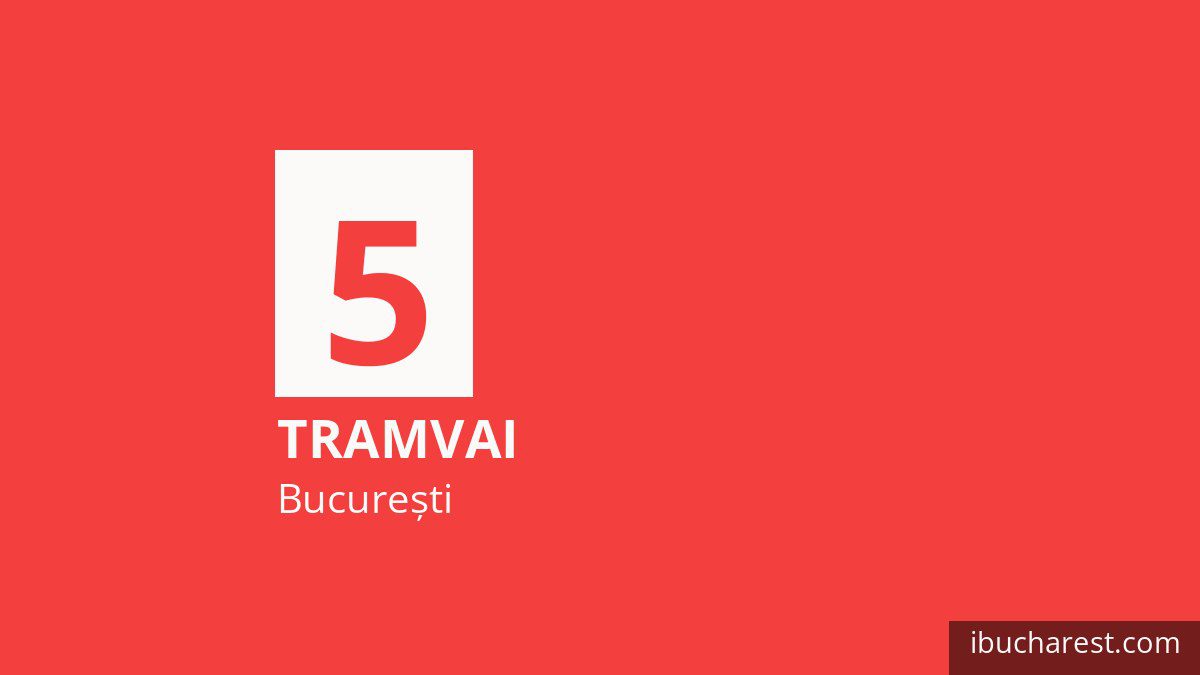 Tramvaiul 5 în București