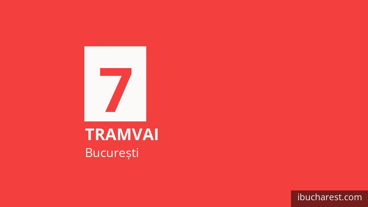 Tramvaiul 7 în București