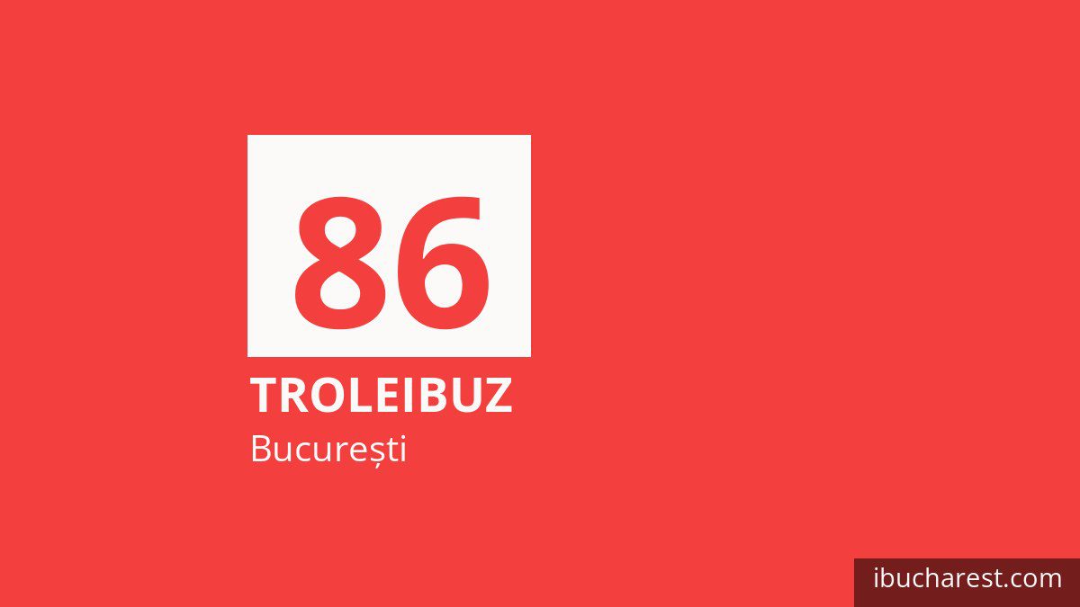 Troleibuzul 86 în București